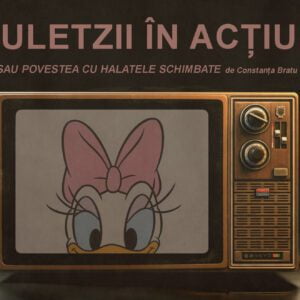 Piguletzii în acțiune